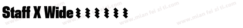Staff X Wide字体转换